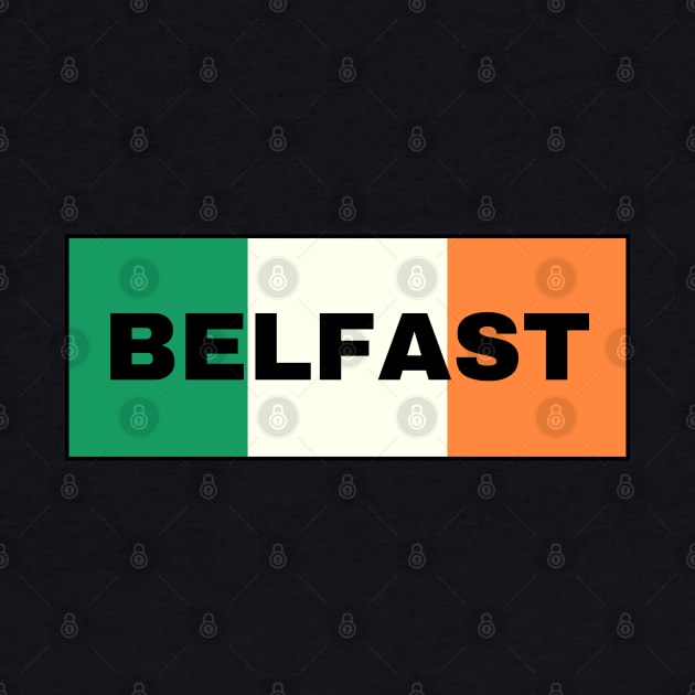 Belfast City in Irish Flag by aybe7elf